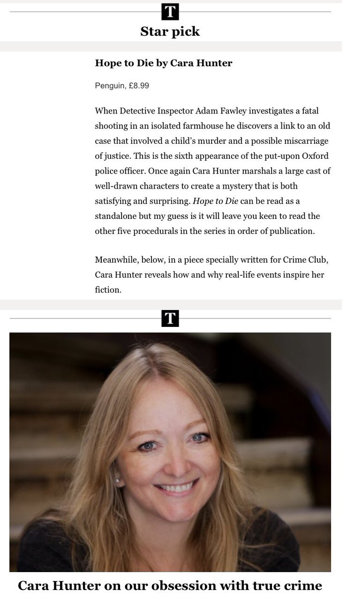 Emily_BookPR's tweet image. Absolutely delighted to see @CaraHunterBooks as #StarPick in the @timescrimeclub last weekend! #HopeToDie is ‘both satisfying and surprising…it will leave you keen to read the other five procedurals in the series…’ 👏🏻 and do subscribe to read Cara’s feature on true crime too!