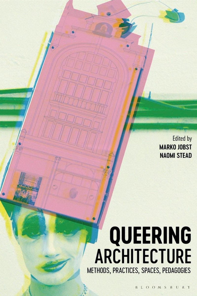gem_shandy's tweet photo. Please share with #queer #architecture #pedagogues 

Am honoured to have a chapter in this much needed book - where I share my spatial pedagogic readings of #queertheory + #manifesto for a queer spatial pedagogy. 

Many thanks to Marko Jobst + Naomi Stead co-editors supreme! https://t.co/flTY1pBRbT