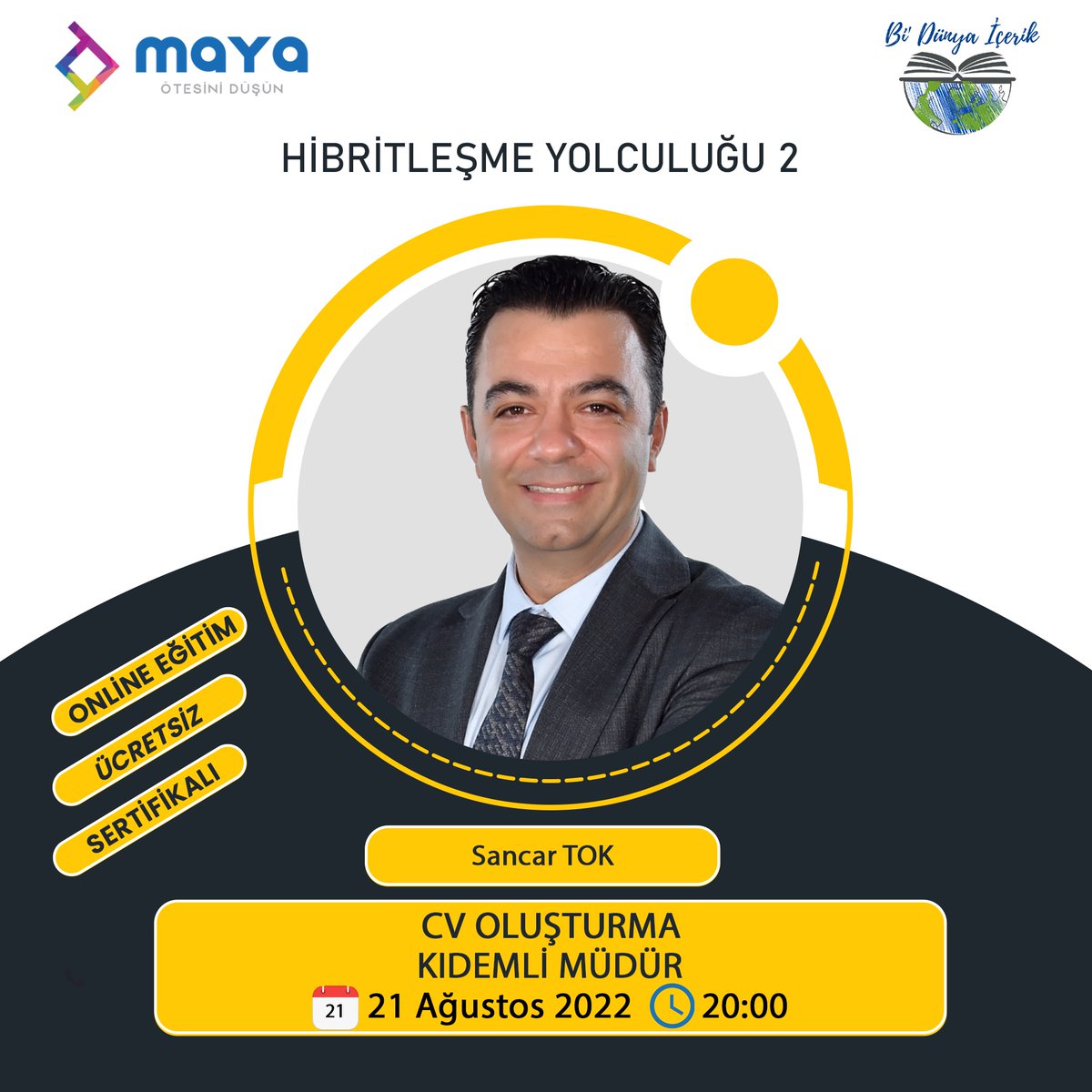 📢 Maya Fikir Kulübü ve Bi' Dünya İçerik işbirliği ile Hibritleşme Yolculuğu 2 Eğitim kampımız başladı 😊🎉

Altıncı eğitimimiz #CV Oluşturma

#Kıdemli #Müdür Eğitmen Sancar Tok

#bidünyaiçerik #gençlikmerkezi #ötesinidüşün #ücretsizeğitim #hibritleşmeyolculuğu #cv #cvoluşturma