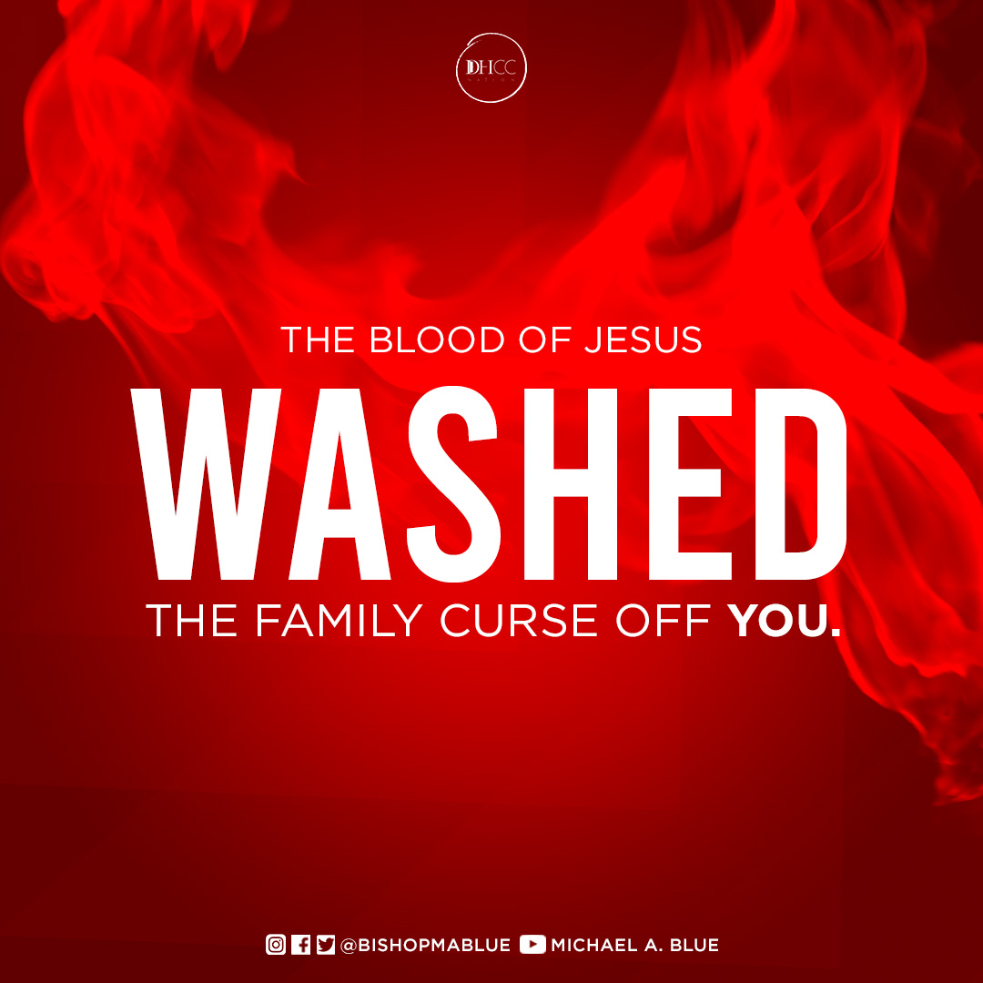 That curse may have run in my family, but it will run PAST me.  Look for the sermon titled "Pentecost 2.0" to hear the full lesson. 
#JesusChrist #TheCurseBreaker #BishopMichaelBlue