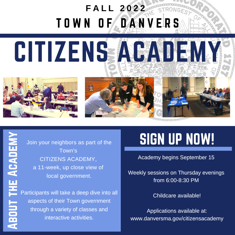 Have you submitted your application for the 2022 Citizens Academy class? The Academy is held at a different location every week that you get behind the scenes access to &amp; dinner is included!  
Applications due by Fri, Aug 19.  Get your app in today!
#DanversMa #CitizensAcademy