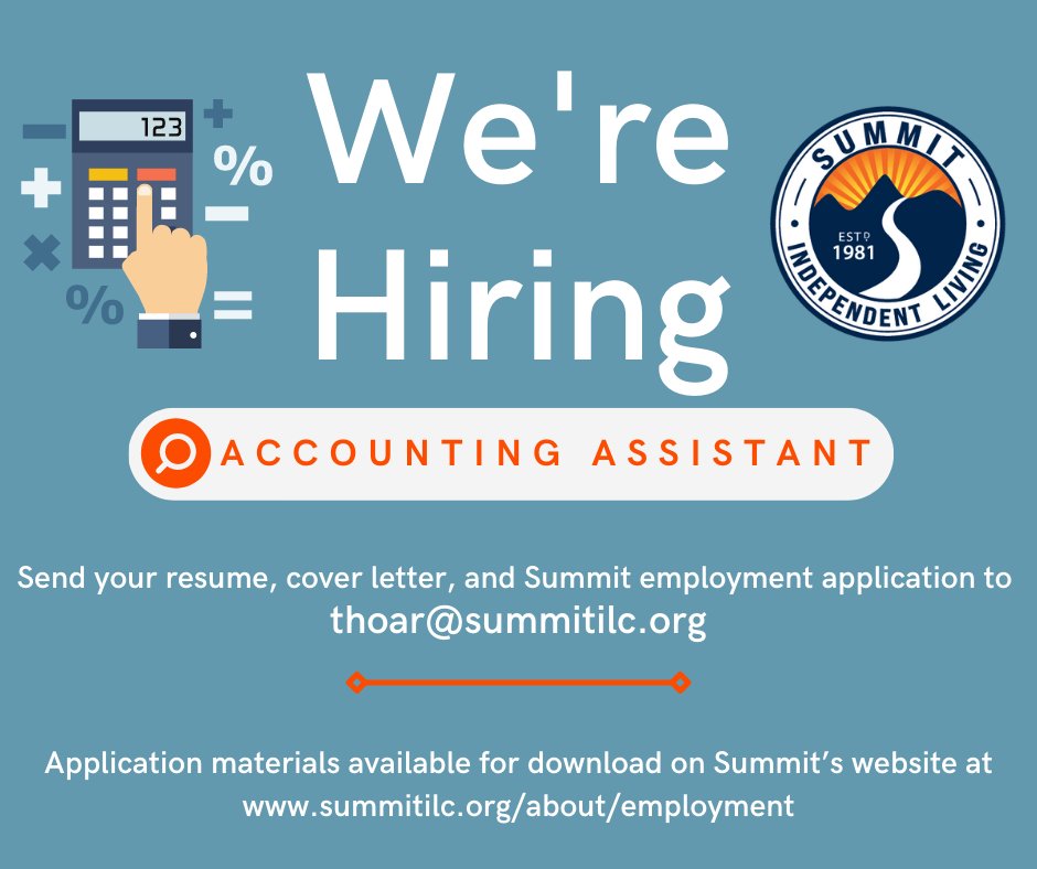 SummitILC's tweet photo. WE’RE HIRING

Summit Independent Living is taking applications for the Accounting Assistant position. Application deadline 8/31/2022

Submit application materials to:

Tami Hoar, Executive Director
via email to thoar@summitilc.org https://t.co/olDotUysRG