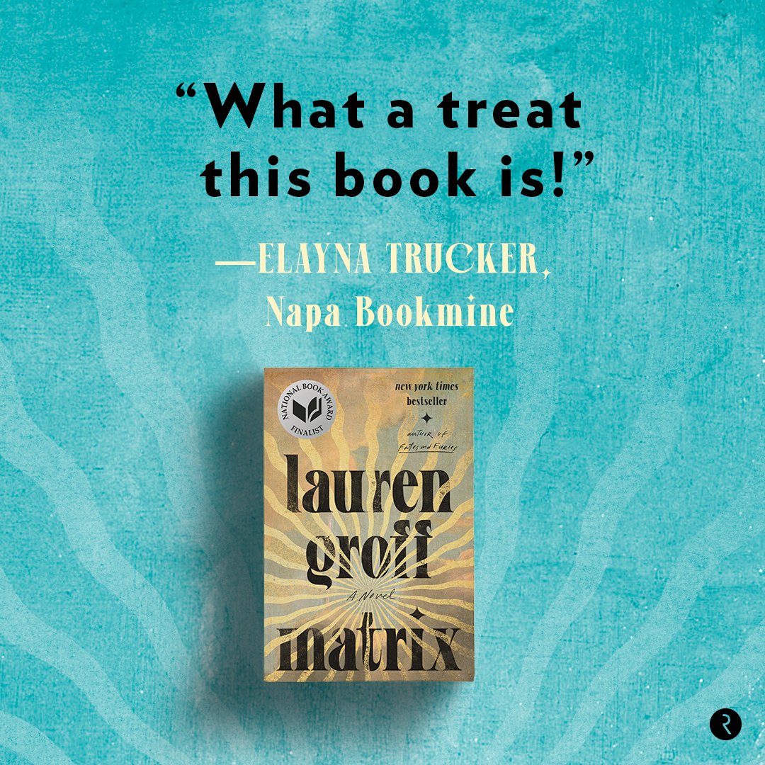Lauren Groff's 'treat' of a novel MATRIX is now available in paperback! bit.ly/3JQi8b0 @NapaBookmine