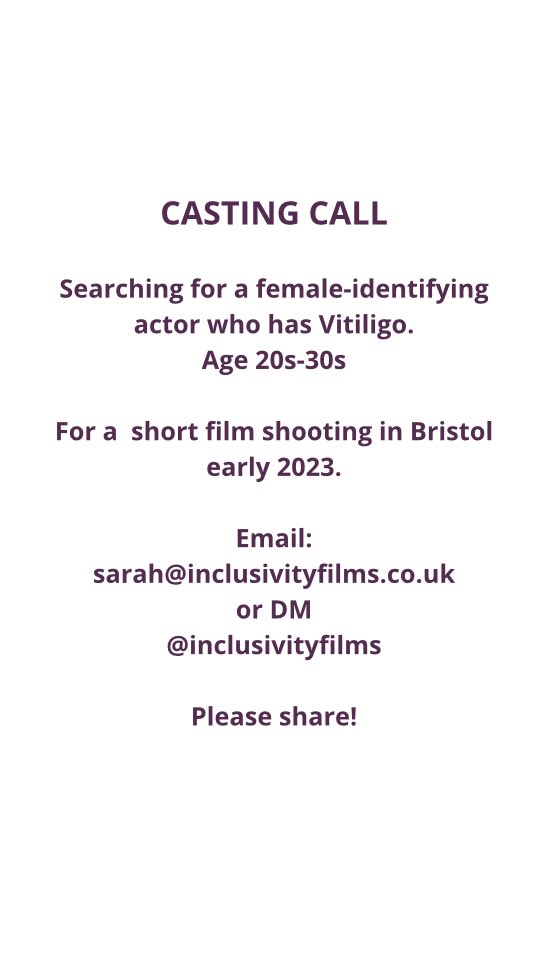 *CASTING CALL* for a short film. PAID.

Female-identifying actor who has Vitiligo

Age 20s-30s

Shoots early 2023 in Bristol

DM or email sarah@inclusivityfilms.co.uk 

Please #RT

#Actors #Casting #AuthenticCasting #Vitiligo #AltText 

#ImageDescription #ID in thread