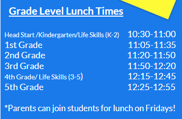 Wildcat Parents,

Please review the updated lunch times.  We'd love to see you on Fridays for lunch!