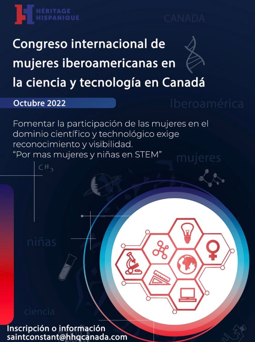 📢CONGRESO INTERNACIONAL DE MUJERES EN LA CIENCIA Y LA TECNOLOGÍA MONTREAL, CANADA 15 DE OCTUBRE DE 2022.👩‍🔬👩‍⚕️👩‍💼
👏Bravo Héritage hispanique Québec
Aqui la liga del registro 👇docs.google.com/forms/d/1bvCaQ…