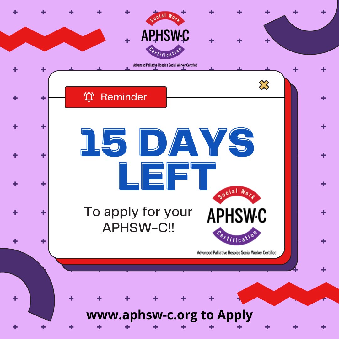Only 15 days left to apply for your APHSW-C this year!!
go to aphsw-c.org now and apply!