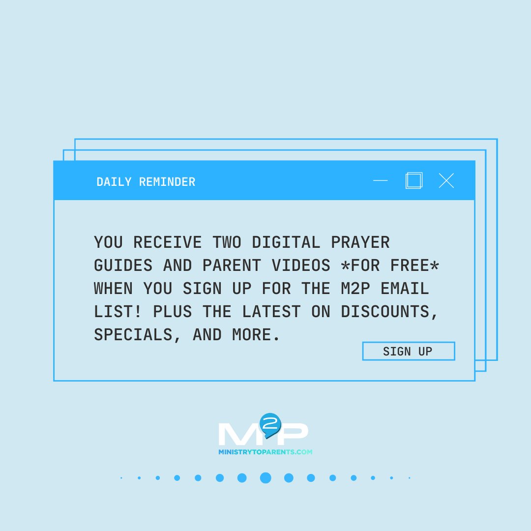 Here is your friendly reminder that when you sign up for our M2P email list, you receive two digital prayer guides and parent videos FOR FREE. PLUS the latest discounts, specials, and more that we have going on. ✉️ 

 ministrytoparents.us4.list-manage.com/subscribe?u=84….