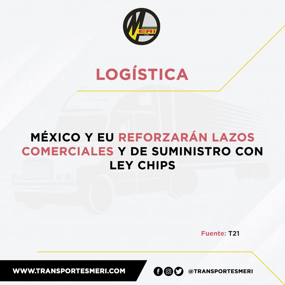 TransportesMeri's tweet photo. La reciente aprobación de la Ley Chips (Chips Act) por parte de Estados Unidos permitirá llevar a cabo una muy buena combinación entre dicho país y México, ya que la única manera de ser competitivos es coproduciendo. 👈 https://t.co/tMFEOZo7Oo