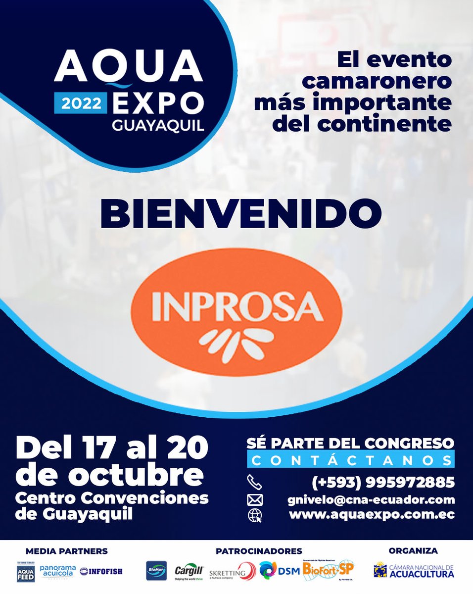AquaExpoEC's tweet photo. #Inprosa ya es parte del evento camaronero más importante del continente, #AquaExpo2022 #Guayaquil
🙋¡Sé parte del congreso!
📲 0995972885
📩 gnivelo@cna-ecuador.com
🌏 https://t.co/P7fEhmaLCp https://t.co/mL3ptFg9Oo