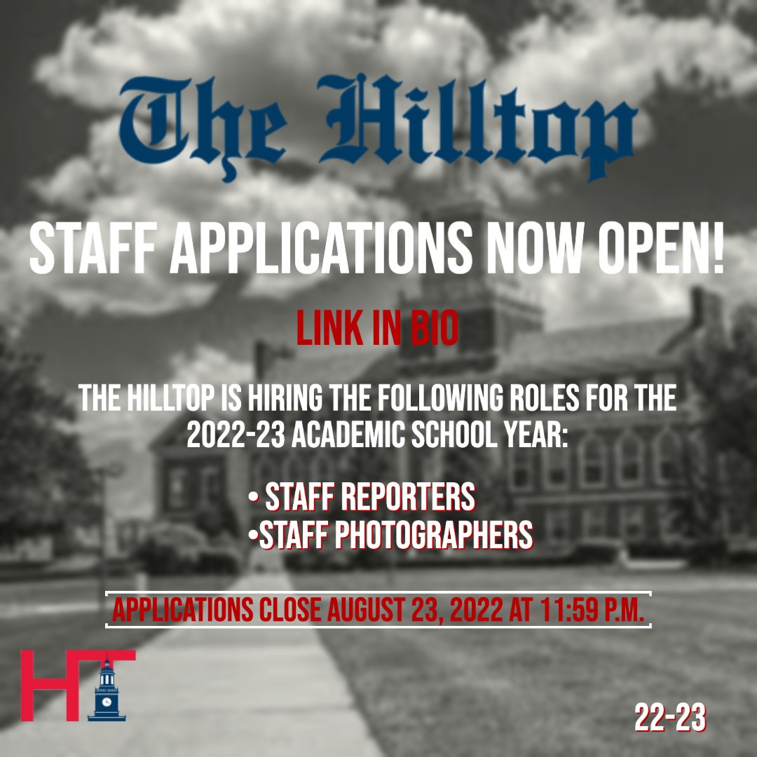 TheHilltopHU's tweet photo. The Hilltop staff applications are now open! Applications will close at 11:59 p.m. on August 23rd. Come join us at this award-winning student newspaper! #ForZora https://t.co/cxSxLa8Akh