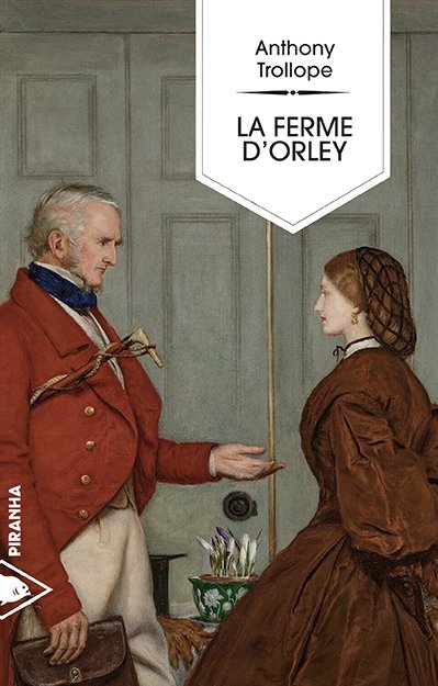 PiranhaEditions's tweet photo. L'immense Trollope est annoncé pour tout bientôt chez Piranha !
La Ferme d’Orley, passionnant roman inédit en français, dans une élégante traduction révisée et annotée par Laurent Bury, spécialiste de littérature victorienne… et d'Anthony Trollope, sera disponible dès octobre ! https://t.co/nPHw0VzB21