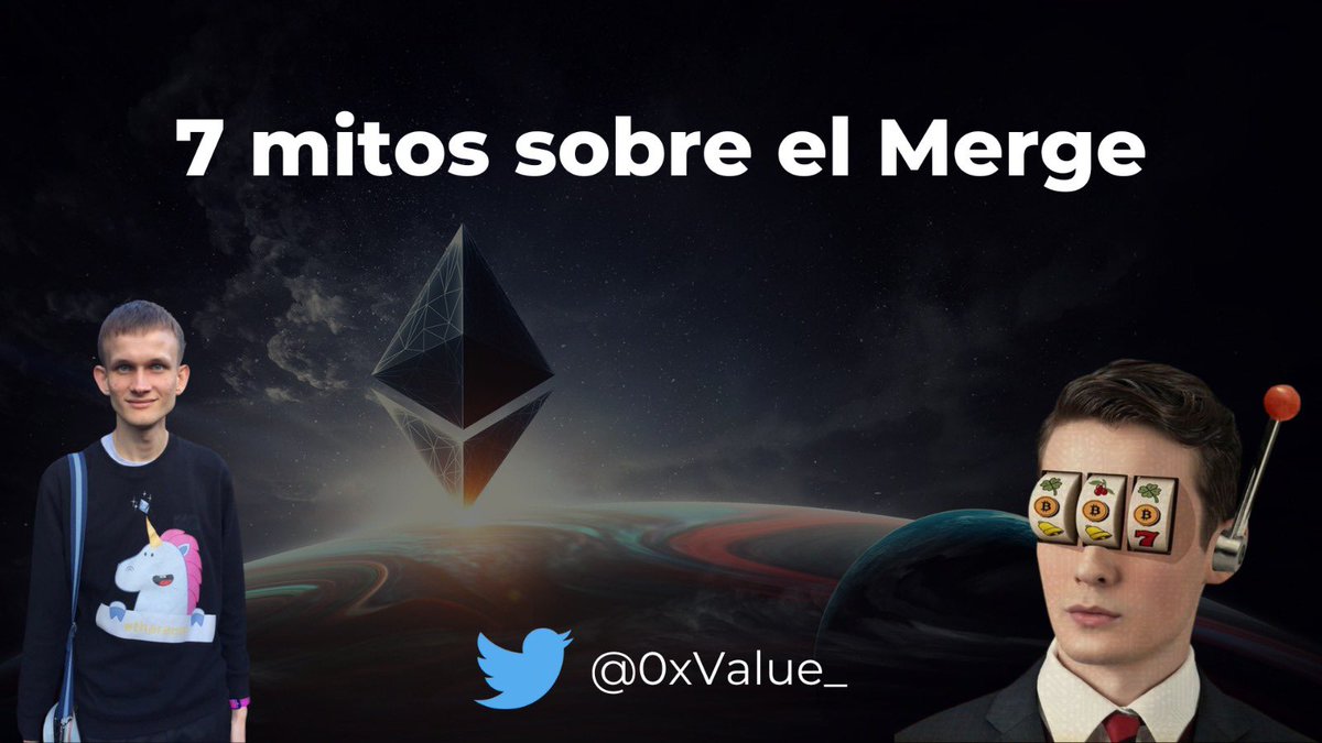 0xValue_'s tweet photo. 7 conceptos erróneos sobre el Merge de Ethereum 

Abro hilo 🧵 https://t.co/nZqQ2iZuZQ