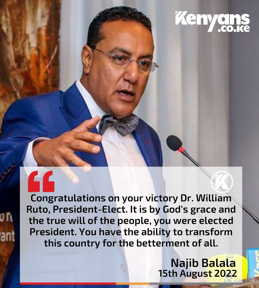 Kenyans's tweet photo. Najib Balala becomes the first member of Uhuru's cabinet to congratulate William Ruto.
#KenyaDecides2022 https://t.co/iNEknvikCL