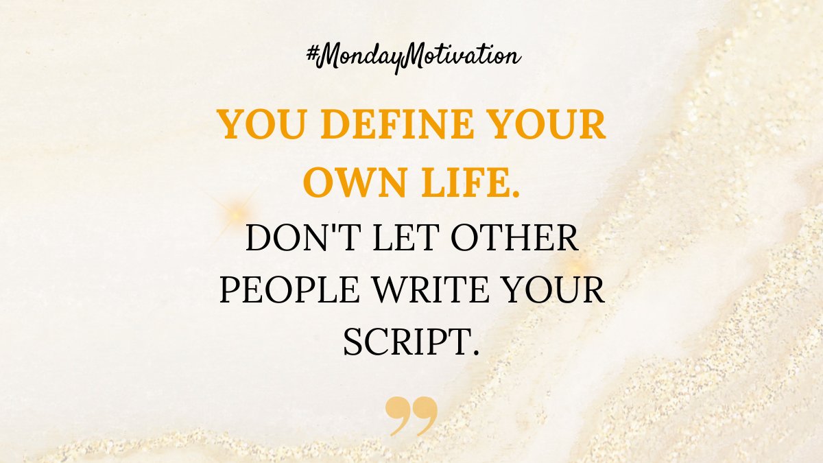 AlexandraSDRE's tweet photo. Write your own script this Monday. #MotivationMonday https://t.co/MSwMo4GpLc