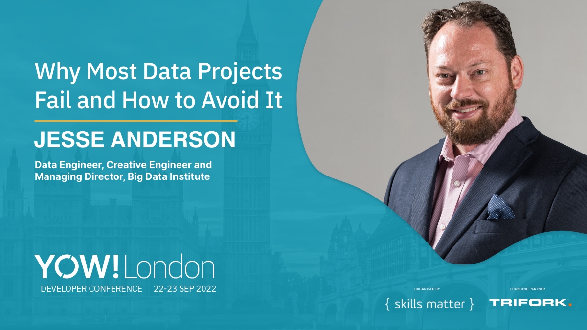 Skills Matter (@skillsmatter) on Twitter photo The majority of #DataProjects fail.
The good news? They fail for the same reasons. Avoidable reasons.
Join us at #YOWLondon where <a href="/jessetanderson/">Jesse Anderson</a>, Managing Director of <a href="/BigDataIns/">BigDataInstitute</a>, will be sharing "Why Most #Data Projects Fail and How to Avoid It"
👉 bit.ly/3JHdnjZ The majority of #DataProjects fail.
The good news? They fail for the same reasons. Avoidable reasons.
Join us at #YOWLondon where <a href="/jessetanderson/">Jesse Anderson</a>, Managing Director of <a href="/BigDataIns/">BigDataInstitute</a>, will be sharing "Why Most #Data Projects Fail and How to Avoid It"
👉 bit.ly/3JHdnjZ