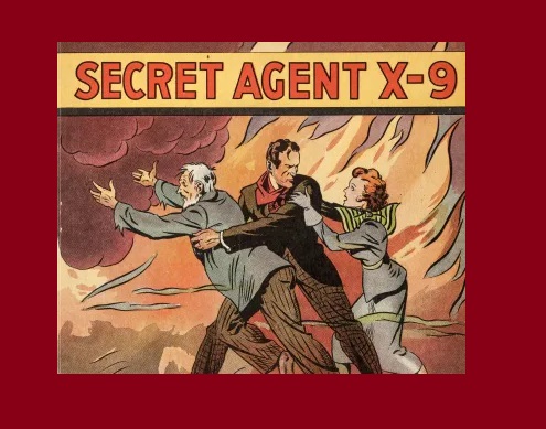 HeroesUnited_4's tweet photo. #SecretAgentX9 - "Secret Agent X-9" ran in #KingFeatures comics from 1934 through 1996.  Secret Agent X-9 first acquired fake name "Dexter," then in 1940s the name "Phil Corrigan." /2
https://t.co/5HOU7wesKl https://t.co/6DeBVxAia3