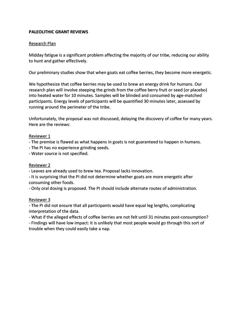 Bill Sullivan (@wjsullivan) on Twitter photo Grant reviews have always been tough. Here's how I imagine an ancient proposal to discover coffee would have been reviewed.
#AcademicTwitter <a href="/OpenAcademics/">OpenAcademics</a> <a href="/AcademicChatter/">Academic Chatter™</a> Grant reviews have always been tough. Here's how I imagine an ancient proposal to discover coffee would have been reviewed.
#AcademicTwitter <a href="/OpenAcademics/">OpenAcademics</a> <a href="/AcademicChatter/">Academic Chatter™</a>