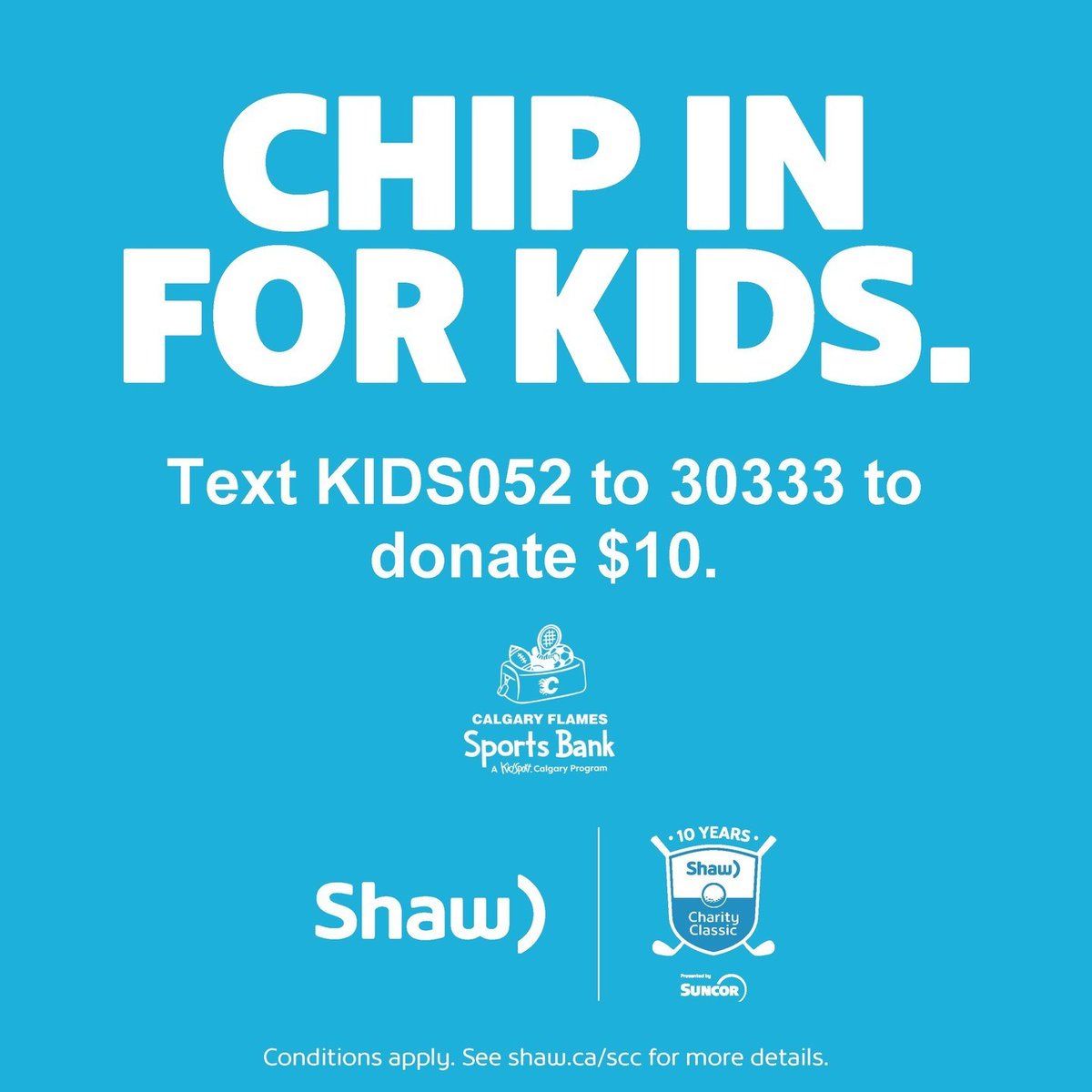 FlamesSportBank's tweet photo. The @shawclassic may be over for 2022 but #ChipinforKids is still here until August 31st to help get kids into gear! Text KIDS052 to 30333 to donate $10, and @shaw will match your donation to help support the @flamessportbank ⚽🏌️ 🏀 https://t.co/vr5zSxT1Pk