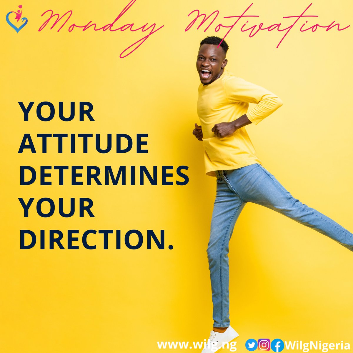 WiLGNigeria's tweet photo. Your attitude determines your direction.📢📢📢
#GenerationEquality #August #WiLGNigeria #womensrights #humanrights #2022 #Advocacy #wilglearningspaces #youths #Nigeria #MondayMotivation #MondayVibes #mondaythoughts https://t.co/hkR1ia9RSG