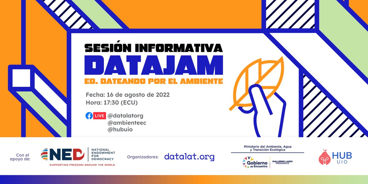 HubUIO's tweet photo. 📢 Te invitamos a la sesión informativa del Datajam: Dateando por el ambiente.
Un evento participativo para reutilizar datos abiertos ambientales del Ecuador.
📅16 de agosto 2022
🕐 17:30
🔴 Vía Facebook Live de @datalatorg
@Ambiente_ec, @HubUIO
#Datajam2022 #Dateandoec https://t.co/e8DQs77tet