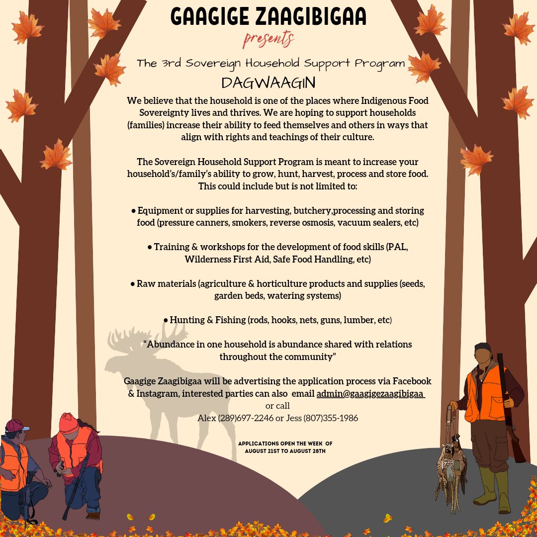 Gaagige Zaagibigaa will be launching the 3rd Sovereign Household Support Program for Indigenous households in Ontario on August 21st  until August 28th.
#indigenous #indigenousfoodsovereignty #northernontario #treaty9 #robinsonsuperior1850 #robinsonhuron1850 #treaty3 #community