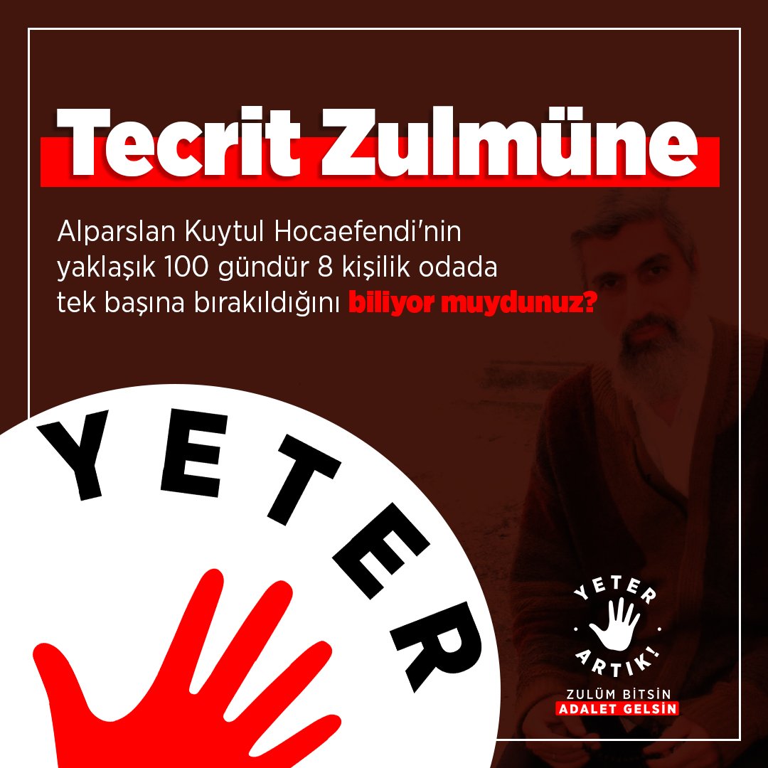 halidyildirim1's tweet photo. TECRİT ZULMÜNE #YeterArtık!   Alparslan Kuytul Hocaefendi'nin yaklaşık 100 gündür 8 kişilik odada tek başına bırakıldığını biliyor muydunuz? https://t.co/AmvgaT0kKB