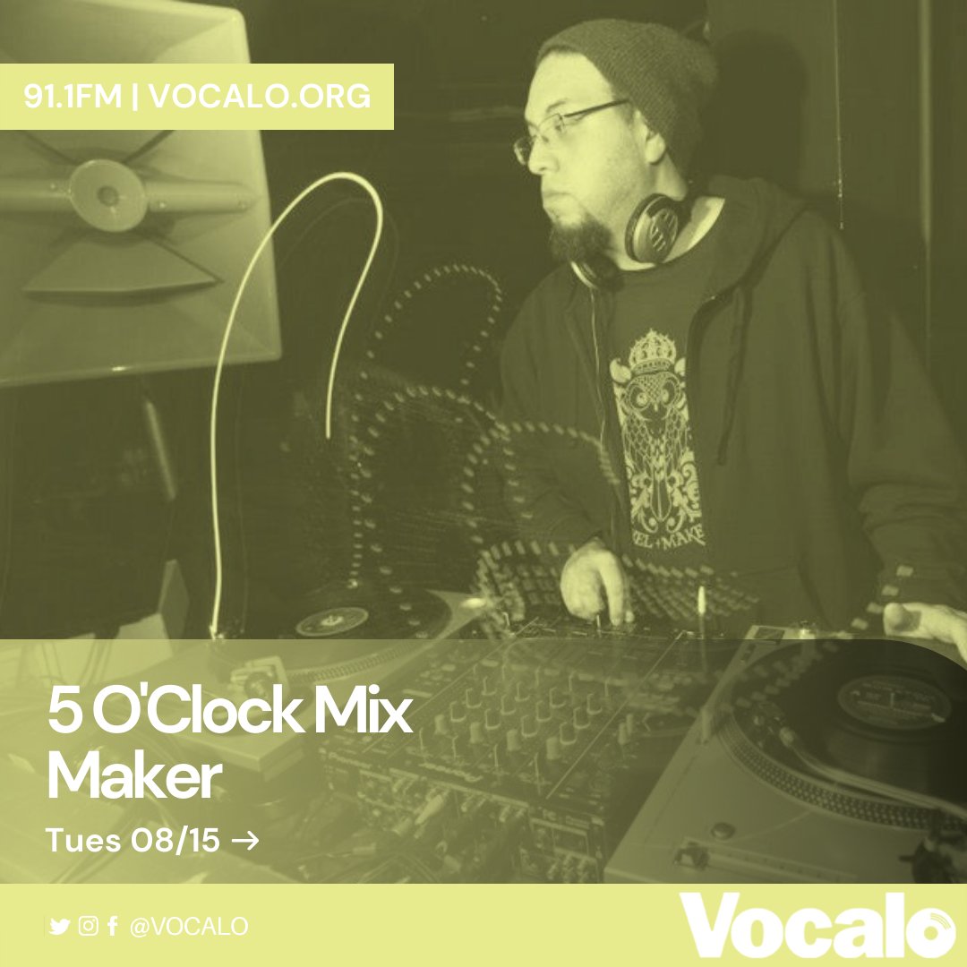 Vocalo's tweet photo. Today on the 5 O'Clock Mix we've got @makerbeats on deck hosted by @jessedelapena... Don't miss it!

Spinning from 5-6 pm CST! Only on 91.1 FM 📻  https://t.co/P0BzOWoXnw https://t.co/zG6sELeUbA