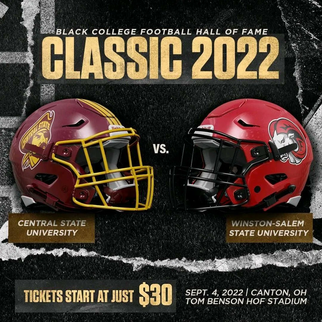 The <a href="/BCFHOF/">BlackCollegeFootball</a> Classic Weekend returns to the <a href="/ProFootballHOF/">Pro Football Hall of Fame</a> this September. The 4-day schedule culminates on Sunday, Sept. 4 when <a href="/CentralState87/">Central State University</a> meets <a href="/WSSU_Athletics/">WSSU Athletics</a>  at Tom Benson Hall of Fame Stadium.

For event information, visit - profootballhof.com/events/2022/09…