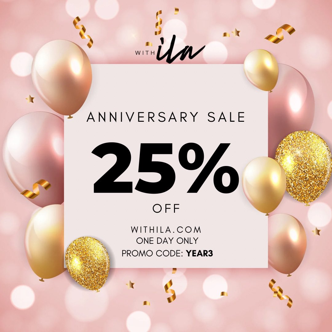 shopwithila's tweet photo. Celebrate our 3 year anniversary with promo code: Year3 https://t.co/u51mtJB01g