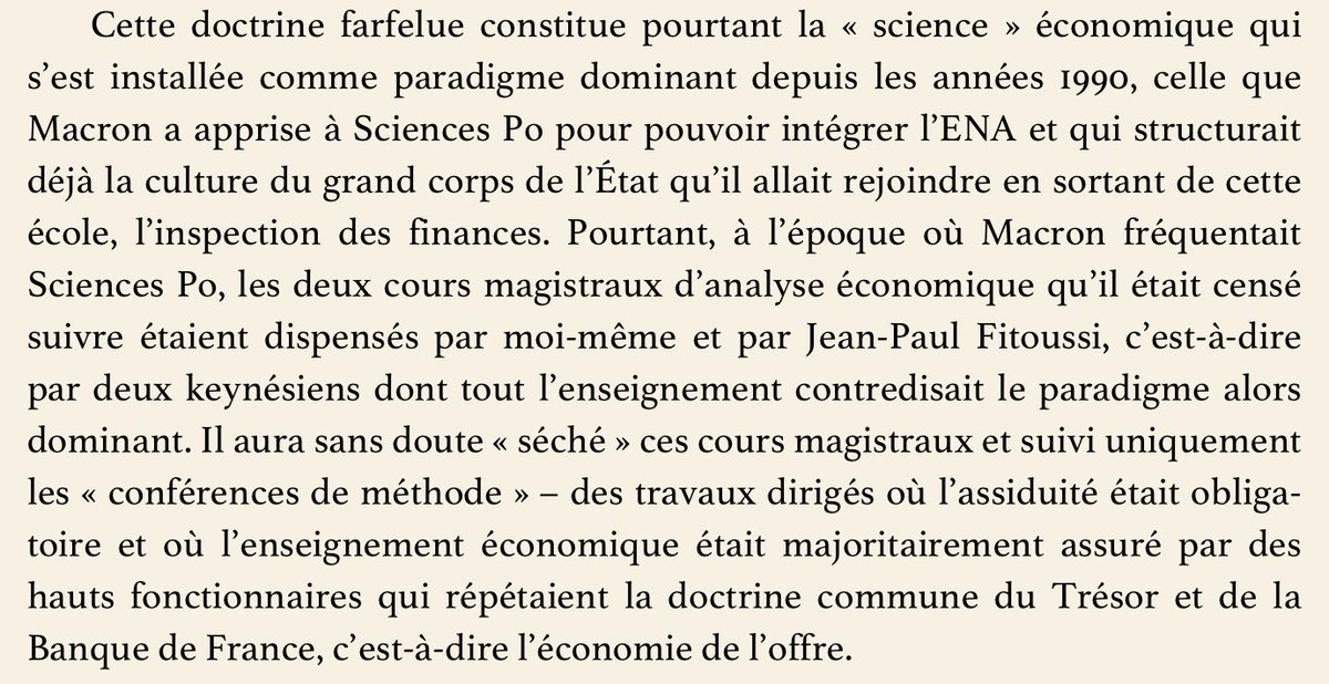 Quand Emmanuel Macron était à Science po, les cours de macroéconomie étaient assurés par Jacques Généreux (qui écrit ici) et Jean-Paul Fitoussi. Jamais il n’aurait donc dû développer son appétence pour l’économie orthodoxe (la « doctrine farfelue »). À moins qu’il ait séché…