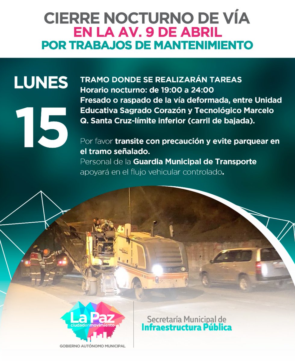 LaPazAlcaldia's tweet photo. #GAMLPInforma | Hoy se continuará con los trabajos de recapeo en la avenida #9DeAbril.
¡Tome sus previsiones!
#LaPazEnPaz
#PorElBienComún
#LaPazEnMovimiento https://t.co/FvUFgPhpwF
