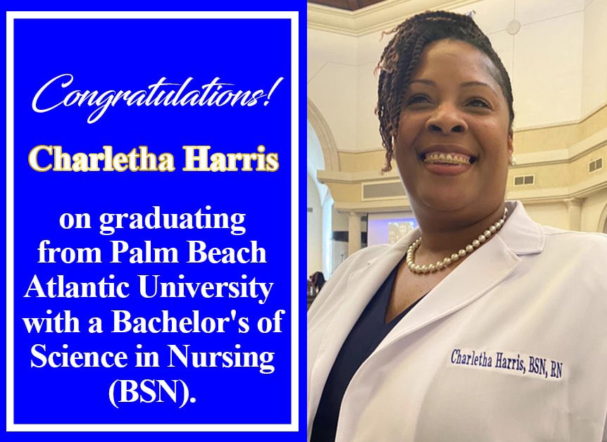 WillieGaryLaw's tweet photo. 🎉Congratulations to Char Harris who graduated last Friday from Palm Beach Atlantic University with her Bachelor of Science in Nursing Degree. We are so proud of you and your accomplishment. The PBA nursing graduates were honored in a ceremony in the last week. https://t.co/nSYnNJhqLD