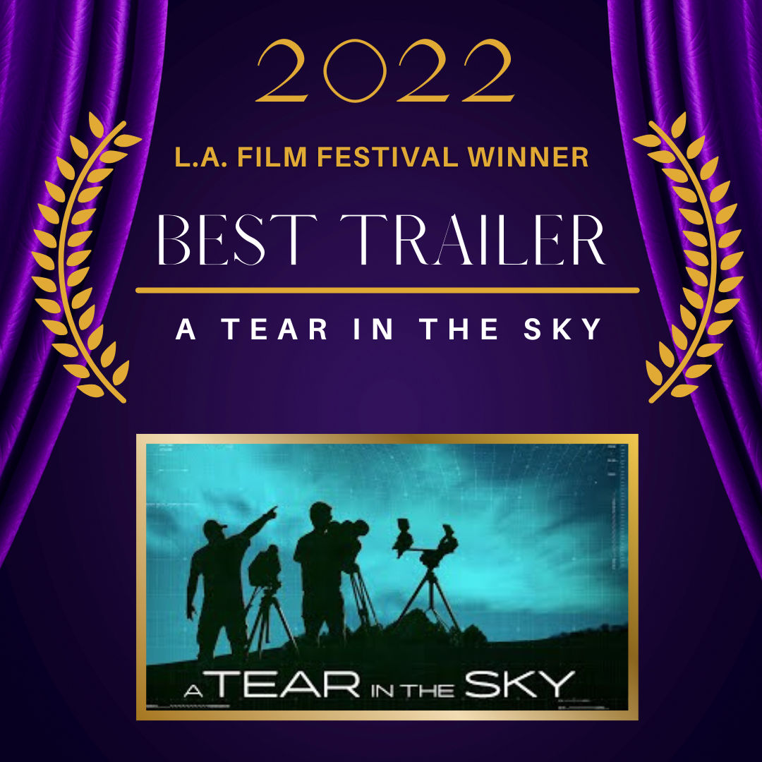 OMniumUniverse's tweet photo. A TEAR IN THE SKY has won Best Trailer at the 2022 L.A. Film Festival!
Screening LIVE at the Regal Cinemas at LA Live, Saturday September 3rd at 7pm.

https://t.co/2ooQHJx5Ft
@independent.filmmakers.showcase
#UFOtwitter #UAPtwitter #LAfilmfest https://t.co/xB6muV0Rqb