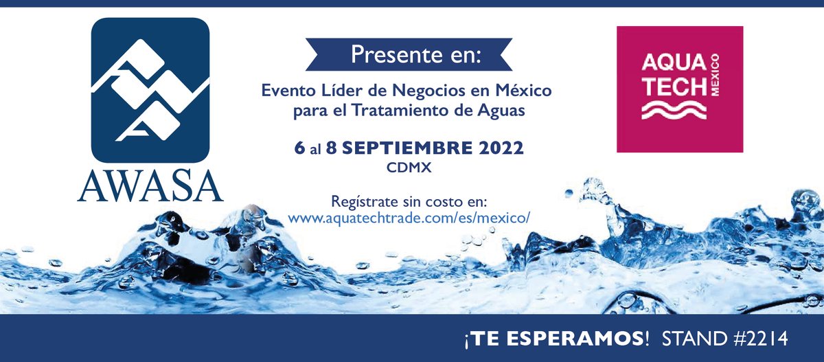 AWASA_GDL's tweet photo. AWASA estará presente en AQUATECH México 2022, la cual se llevará a cabo del 6 al 8 de Septiembre en el Centro Citibanamex, CDMX, en el horario de 12:00 - 19:00 hrs. Los invitamos a que nos acompañen. Stand #2214. Regístrese sin costo en la página web https://t.co/3qPbg5hF2r https://t.co/4c1HER6eU8
