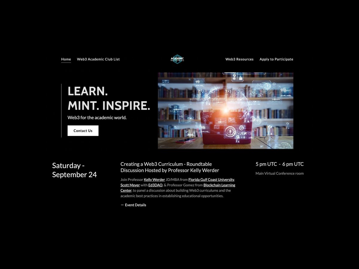 AcademicNFTCon's tweet photo. We begin our #AcademicWeb3 Conference on Sat., Sept. 24th with the Creating a #Web3 Curriculum panel at 5-6pm UTC with host @ProfWerder of @FloriNouns, @MrScottMeyer of @Ed3DAO, and @bchainlearning 
📚⛓️💻 https://t.co/FWN5axpCSy