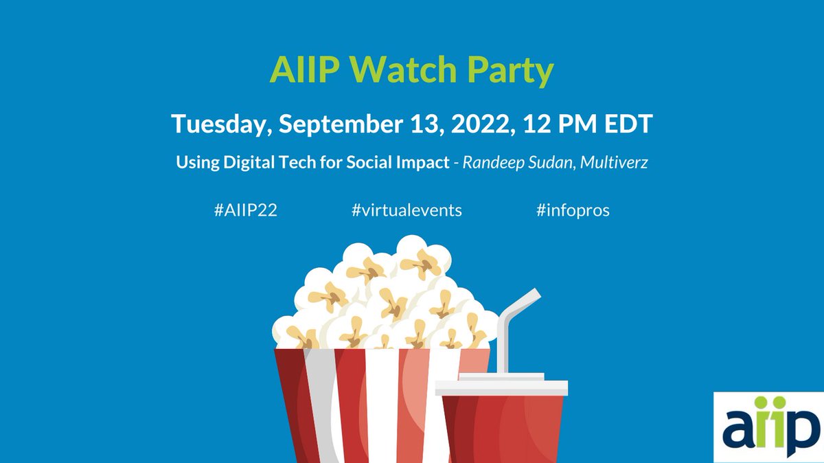 Purchase access to #AIIP22 conference recordings for $99 to join us for an #AIIP22 Watch Party on 9/3/2022 at 12 PM EDT to view a recording by Multiverz founder Randeep Sudan on "Using Digital Tech for Social Impact". Order at bit.ly/aiip22recordin…. #infopros #watchparty