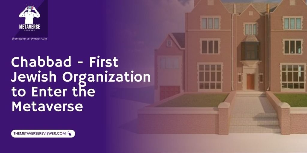 Chabbad – The First Jewish Organization That Enters Metaverse. Chabbad’s commitment to establishing a so-called VR presence coincides with new successes toward the popular Metaverse trend.

bit.ly/3PFNbsh

#virtualChabbad #themetaverse