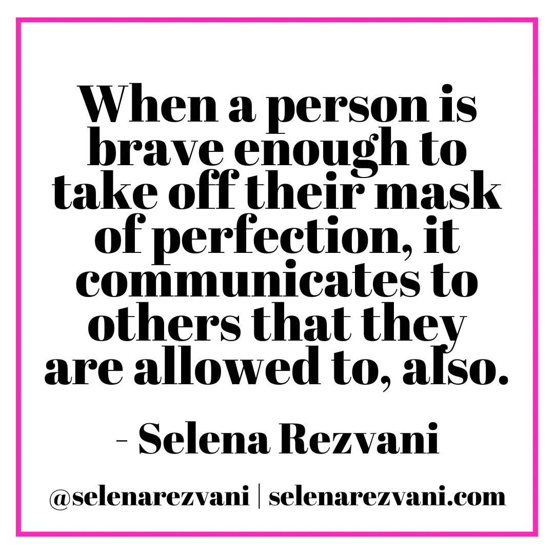 selenarezvani's tweet photo. Be brave enough to take off your mask of perfection. 
#EmpoweringWomen #Empoweringquotes https://t.co/7bQ9D7MSuI