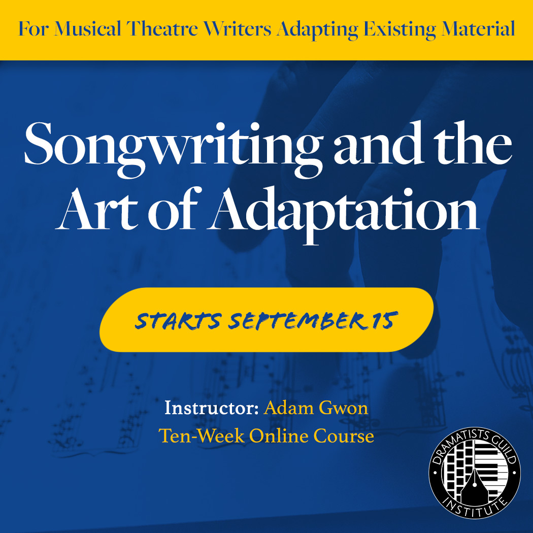 Are you a musical theatre writer looking to stretch your creative muscles through the art of adaptation? Join @AdamGwon for Songwriting and the Art of Adaptation this fall at the DGI! Discover how adaptation can help you find your voice as an artist: dginstitute.org/fall-2022