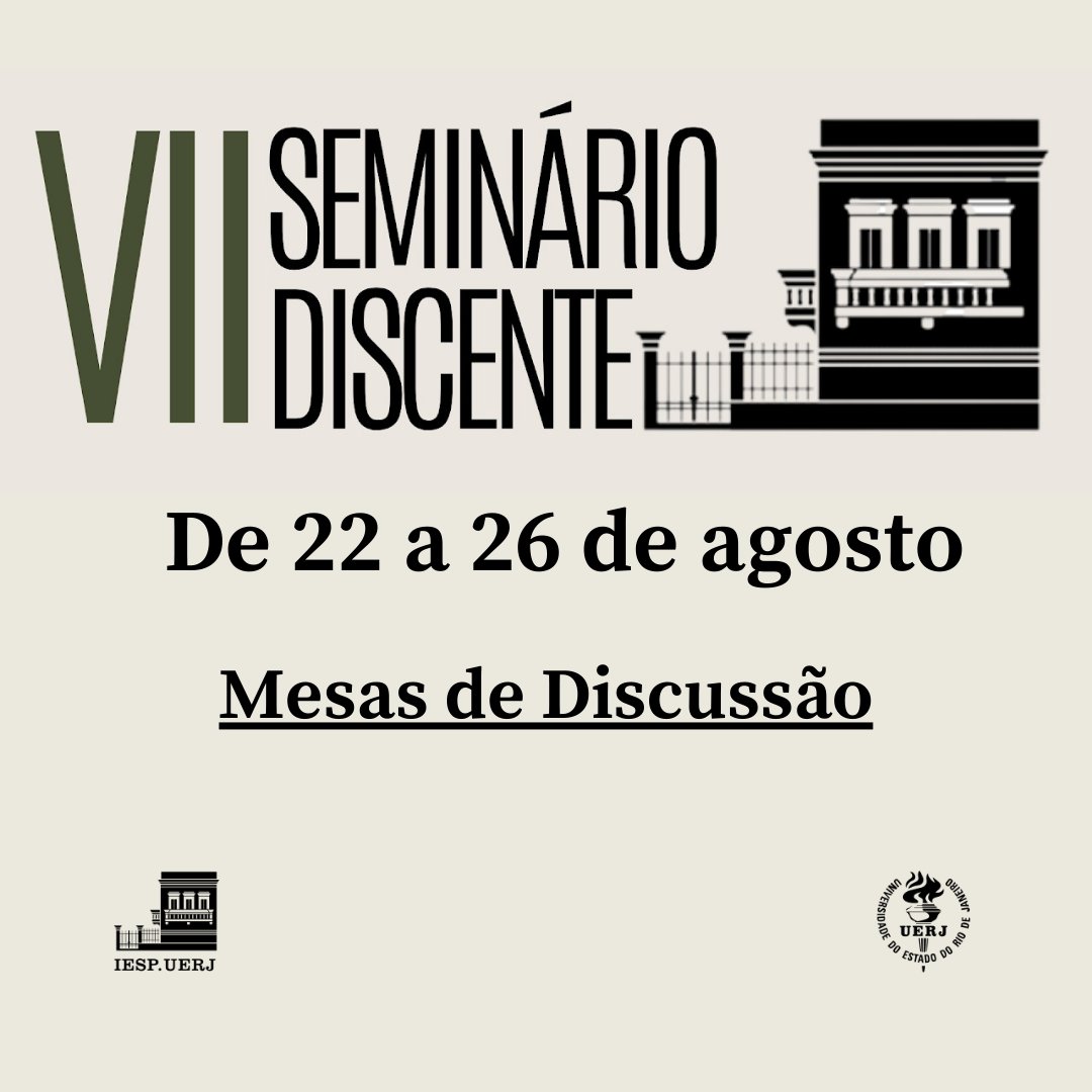uerj_iesp's tweet photo. Na próxima segunda-feira, 22 de agosto, as alunas e os alunos do IESP-UERJ darão início ao VII Seminário Discente!

Confira a agenda das mesas programadas para a semana neste fio e acesse todas as atividades confirmadas pela Comissão Organizadora em: https://t.co/D8jvPLAPgd
🧶 https://t.co/6M5C6zliJp