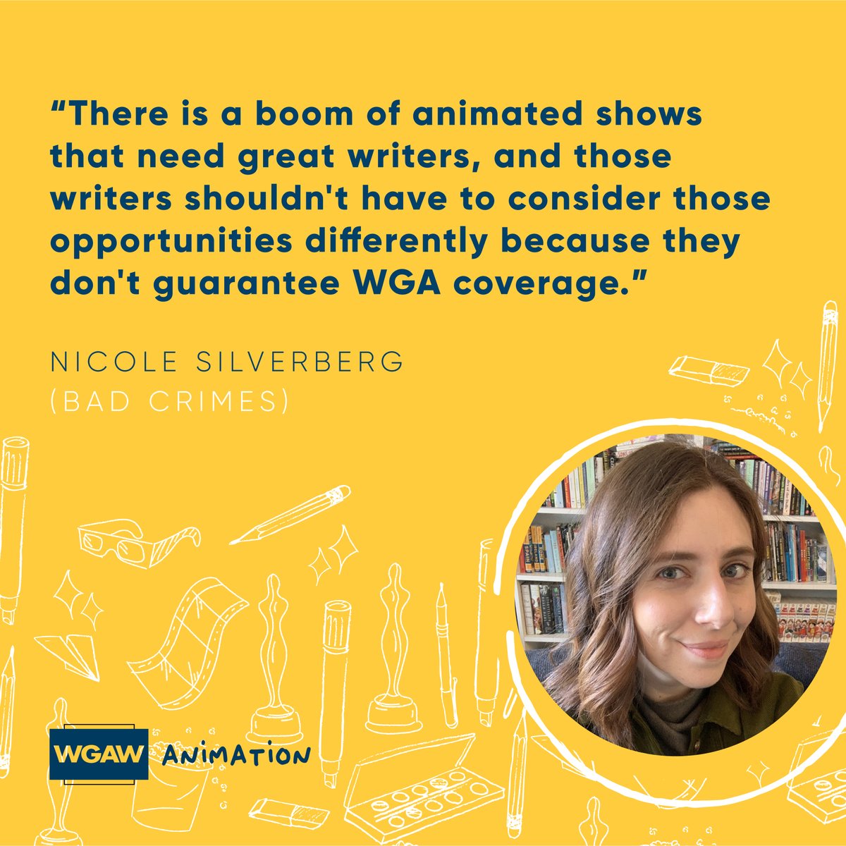 WGAWest's tweet photo. Studios refusing WGA coverage on animation projects are forcing writers to compromise their work and value. Join Nicole Silverberg and over 1800 writers who have signed the #AnimationPledge: https://t.co/njLnDlliXq https://t.co/aBCxFMKrsO