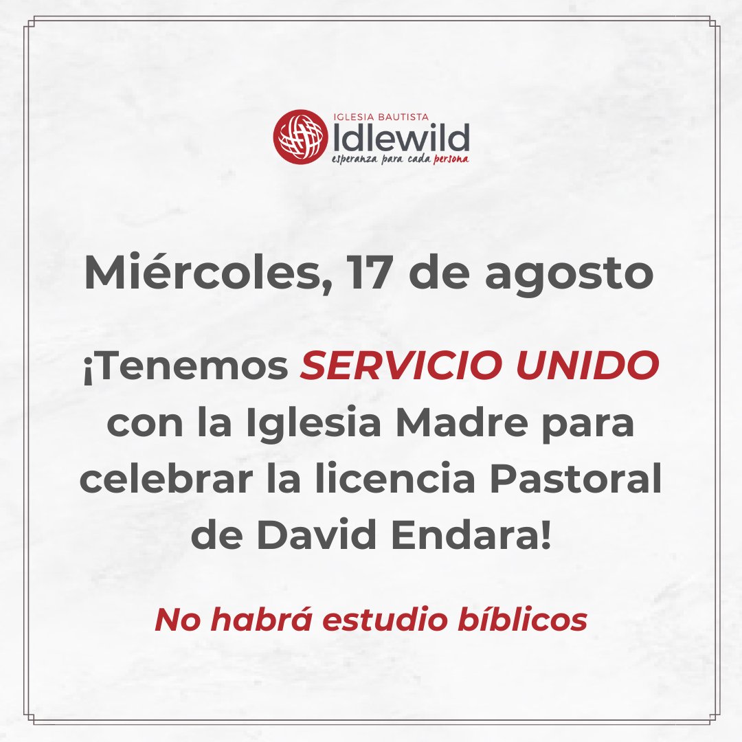 Este miércoles, 17 de agosto tenemos SERVICIO UNIDO.

¡Vamos a celebrar la licencia Pastoral de David Endara con la iglesa madre!

No habrá estudio bíblicos
¡ACTIVATE si seguirá su clase en el salón E111!