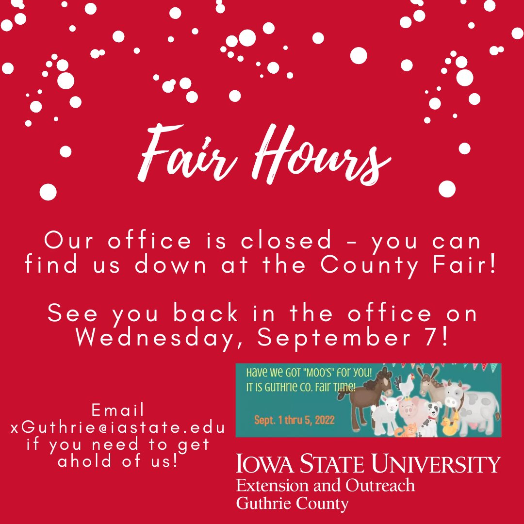 ISUEguthrie's tweet photo. The Guthrie County Fair is here! Our office has officially moved down to the fairgrounds from August 31 through September 6. We will be open again with normal business hours on Wednesday, September 7. https://t.co/ci58pwmeqN