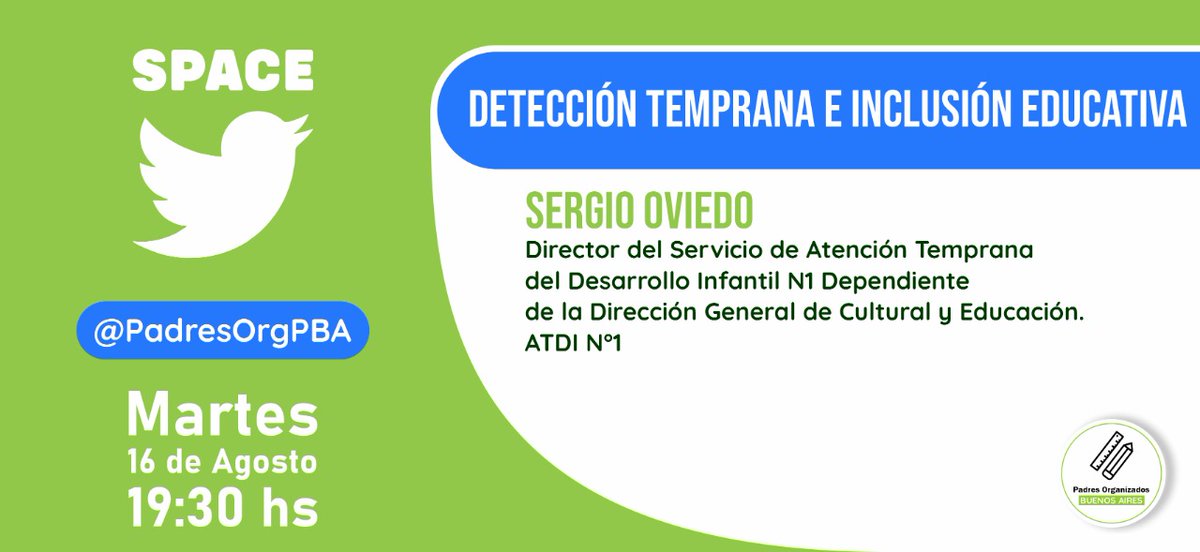 PadresOrgPBA's tweet photo. MAÑANA NUEVO #TwitterSpace.
Junto con Sergio Oviedo (Director del Servicio de Atención Temprana del Desarrollo infantil N°1, dependiente de la DGCyE) hablaremos de DETECCIÓN TEMPRANA E INCLUSIÓN EDUCATIVA.

📍@PadresOrgPBA
📅 16 de agosto
⏰️19:30 hs. https://t.co/cQ4p5l1UJY