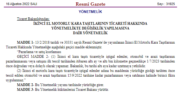 Dikkat ‼️
6 ay 6 bin km sınırı resmileşti...

İkinci el kara taşıtı ticaretiyle iştigal edenler, otomobil ve arazi taşıtlarının satışını ilk tescil tarihinden itibaren altı ay ve altı bin kilometre geçmedikçe 1/7/2023 tarihinden önce doğrudan veya dolaylı olarak yapamaz..
👇👇