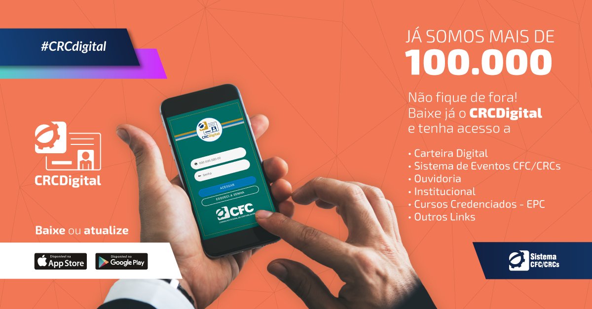 cfcoficial_'s tweet photo. 📲 #CRCDigital: agora já somos mais de 100 mil profissionais da contabilidade cadastrados!
👉🏼 Não fique de fora dessa! Baixe o CRC Digital no seu dispositivo e tenha acesso a inúmeros serviços na palma da sua mão.
#CarteiraDigital #Ouvidoria #CFCpelaclasse https://t.co/RFBw189FMq