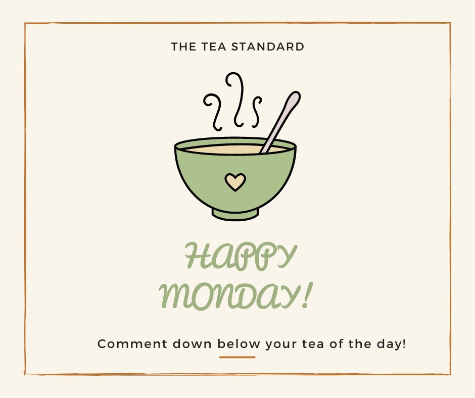 theteastandard's tweet photo. #TheTEAStandard:
Happy Monday!
Comment down below your tea of the day!
#LoveTEA
#TEATales https://t.co/IWZsun9n3m