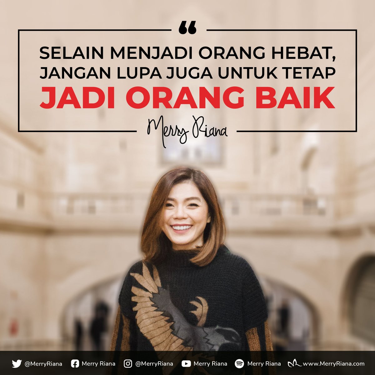 MerryRiana's tweet photo. Selain menjadi orang hebat, jangan lupa juga untuk tetap jadi orang baik.

Eits tunggu dulu, sebelum kamu scrolling jangan lupa SHARE juga postingan ini ya supaya semakin banyak yang terinspirasi 😊

#SelaluAdaYangBaik

#MerryRiana #Motivasi #Inspirasi #MotivasiMerryRiana https://t.co/asSgg4t9nM