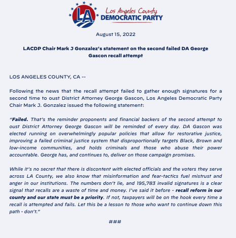 MarkJGonzalezLA's tweet photo. With over 195K invalid signatures, another recall attempt has failed in our county. 

My statement on the latest failed, and hopefully the last, attempt to recall our District Attorney @GeorgeGascon. https://t.co/FOzTykI0vq